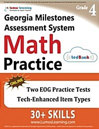 Georgia Milestones Assessment System Test Prep: 4th Grade Math Practice Workbook and Full-Length Online Assessments: Gmas Study Guide (Paperback)