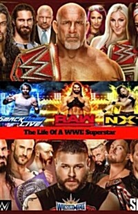 The Life of a Wwe Superstar (Paperback)