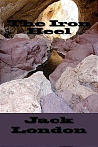 The Iron Heel (Paperback)