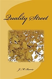 Quality Street (Paperback)