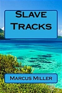 Slave Tracks (Paperback)