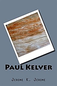 Paul Kelver (Paperback)