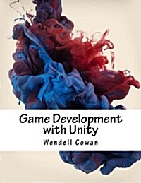 Game Development with Unity (Paperback)