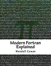 Modern FORTRAN Explained (Paperback)