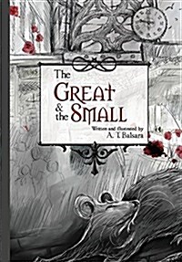 The Great & the Small (Hardcover)