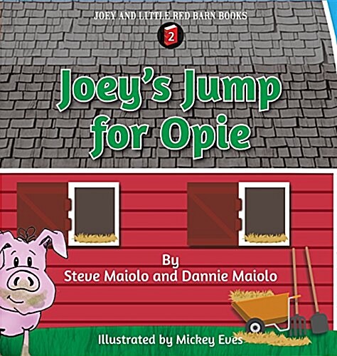Joeys Jump for Opie (Hardcover)