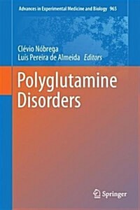 Polyglutamine Disorders (Hardcover, 2018)