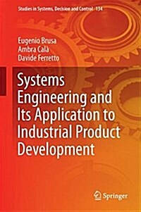 Systems Engineering and Its Application to Industrial Product Development (Hardcover, 2018)