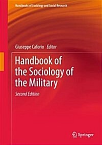 Handbook of the Sociology of the Military (Hardcover, 2, 2018)