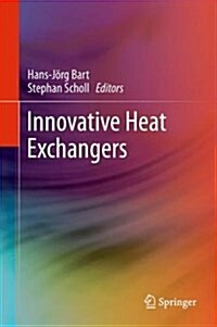 Innovative Heat Exchangers (Hardcover, 2018)