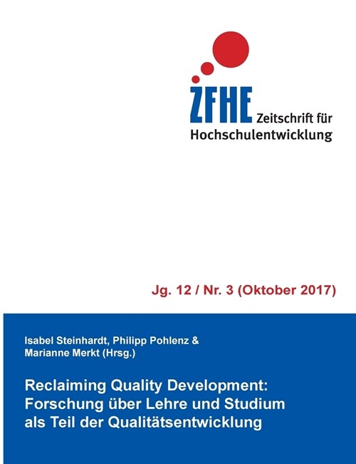 Reclaiming Quality Development: Forschung ?er Lehre und Studium als Teil der Qualit?sentwicklung (Paperback)