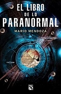 El Libro de Lo Paranormal (Paperback)