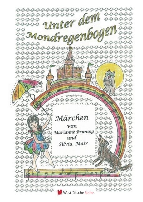 Unter Dem Mondregenbogen (Hardcover)