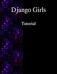 Django Girls Tutorial (Paperback)