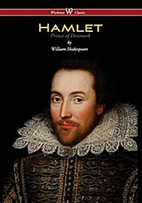 Hamlet - Prince of Denmark (Wisehouse Classics Edition) (Hardcover)
