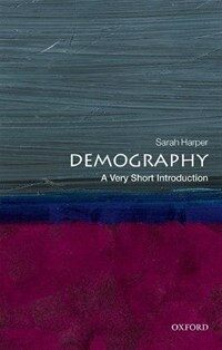 Demography : A Very Short Introduction (Paperback)