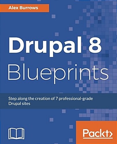 Drupal 8 Blueprints (Paperback)