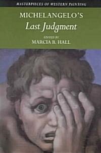 Michelangelos Last Judgment (Paperback)