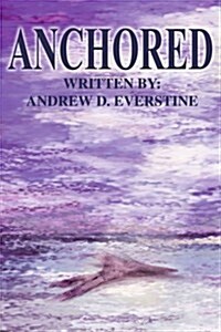 Anchored (Paperback, Edited)