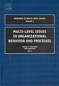 Multi-Level Issues in Organizational Behavior and Processes (Hardcover)