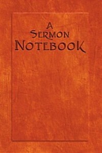 A Sermon Notebook (Spiral)