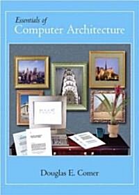 Essentials of Computer Architecture (Hardcover)