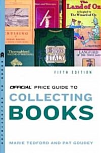The Official Price Guide To Collecting Books (Paperback, 5th)