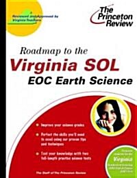 The Princeton Review Roadmap to the Virginia Sol Eoc Earth Science (Paperback)