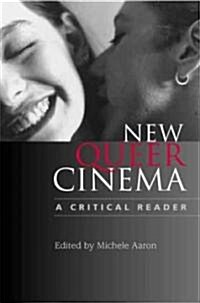 New Queer Cinema: A Critical Reader (Paperback)