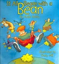 It All Began with a Bean (Hardcover)