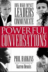 [중고] Powerful Conversations: How High Impact Leaders Communicate (Hardcover)