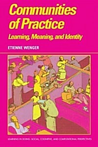 [중고] Communities of Practice : Learning, Meaning, and Identity (Paperback)