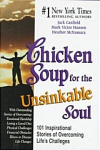Chicken Soup for the Unsinkable Soul (Hardcover)