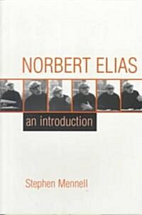 Norbert Elias: An Introduction (Paperback, Revised)