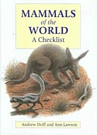 Mammals of the World: A Checklist (Hardcover)