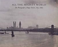 All The Mighty World (Hardcover)