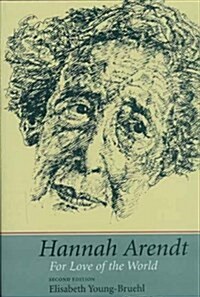 Hannah Arendt: For Love of the World (Paperback, 2)