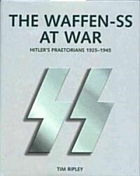The Waffen-SS at War (Hardcover)