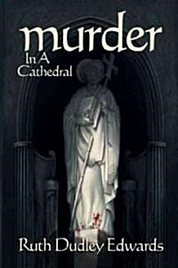 Murder in a Cathedral (Paperback)