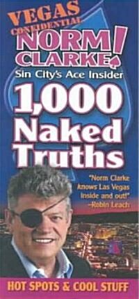 Vegas Confidential: Norm! Sin Citys Ace Insider 1,000 Naked Truths, Hot Spots, & Cool Stuff (Paperback)