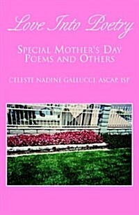 Mothers Day Poems and Others in Rhyme (Paperback)