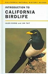 Introduction To California Birdlife (Hardcover)