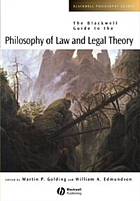 The Blackwell Guide to the Philosophy of Law and Legal Theory (Paperback)