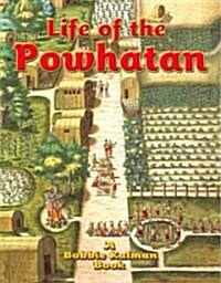 Life of the Powhatan (Paperback)