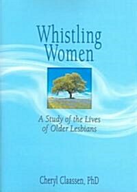 Whistling Women (Paperback)