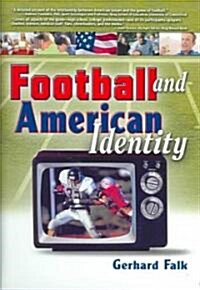 Football And American Identity (Hardcover)