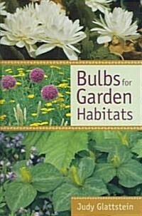Bulbs For Garden Habitats (Hardcover)