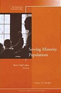 Serving Minority Populations (Paperback)