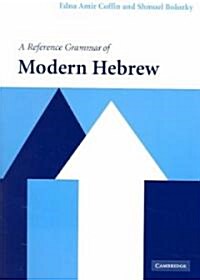 A Reference Grammar of Modern Hebrew (Paperback)