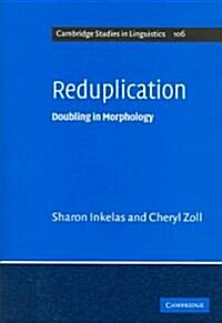 Reduplication : Doubling in Morphology (Hardcover)